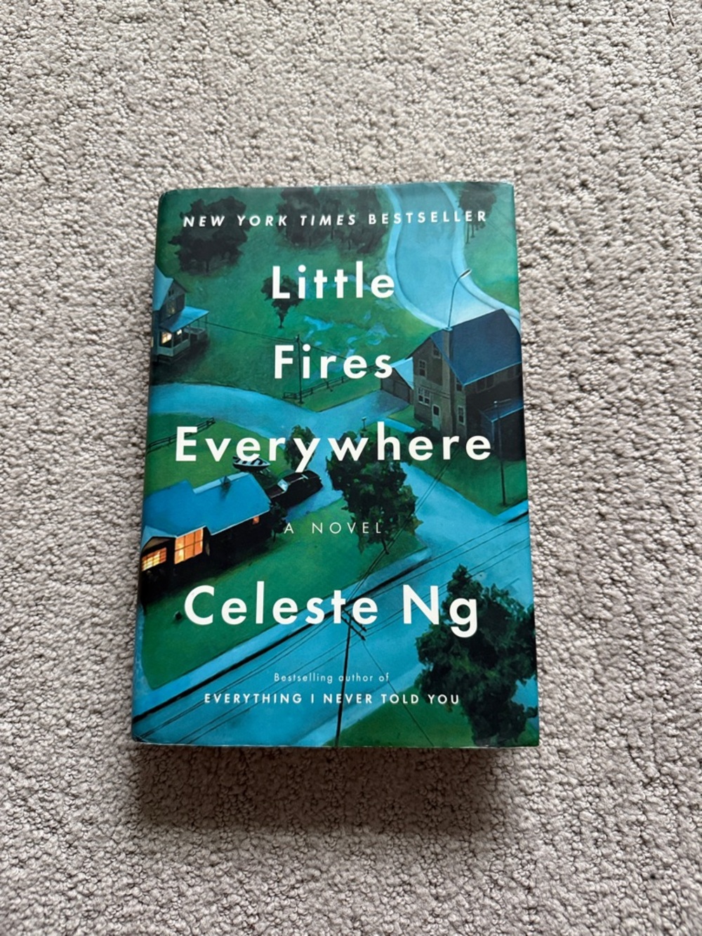 Little Fires Everywhere by Celeste Ng hardcover novel